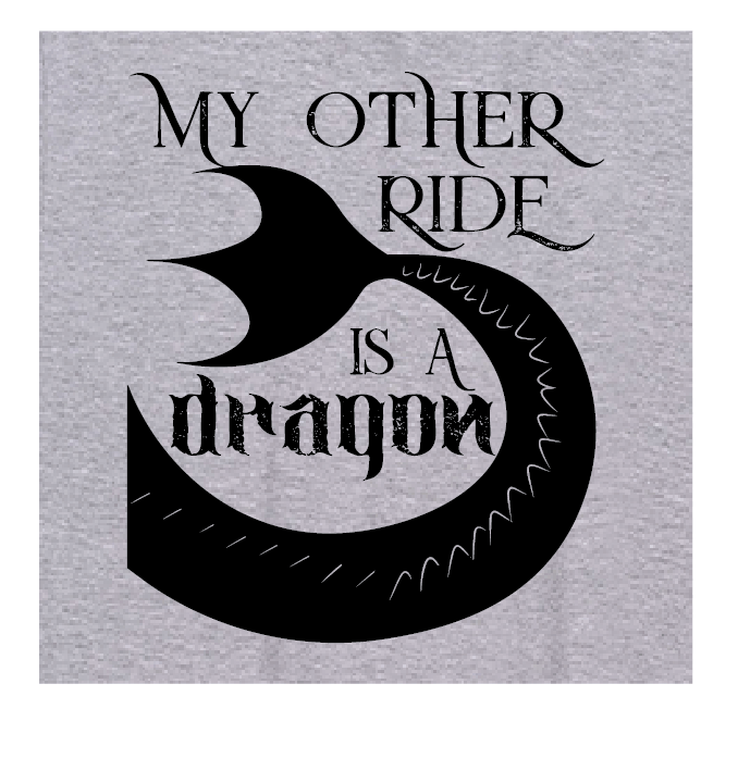 JAILBIRD My Other Ride Is A Dragon T-Shirt